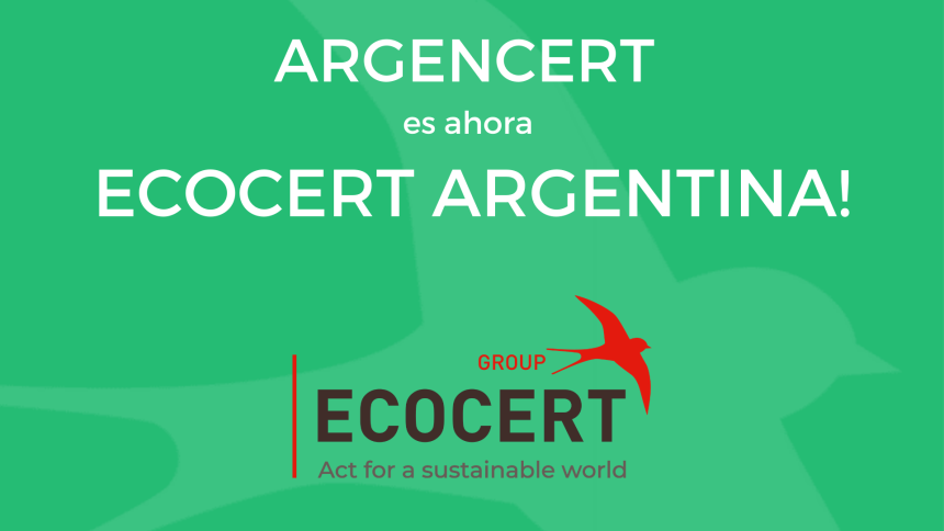 ¡ARGENCERT es ahora ECOCERT ARGENTINA!