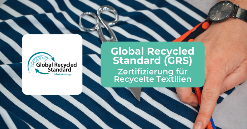 ZOOM ON: GRS – Das Label für recycelte Textilien